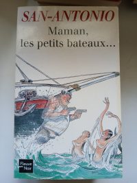Maman, les petits bateaux