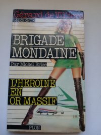 L'héroïne en or massif