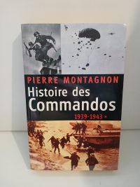 Histoire des commandos, tome 1 : 1939-1943