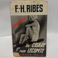 Gérard Lecomte, 9 : Un cigare pour Lecomte
