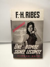 Gérard Lecomte,4 : Une bombe signée Lecomte