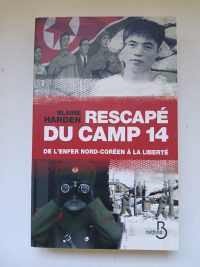 Rescapé du camp 14 - De l'enfer nord-coréen à la liberté