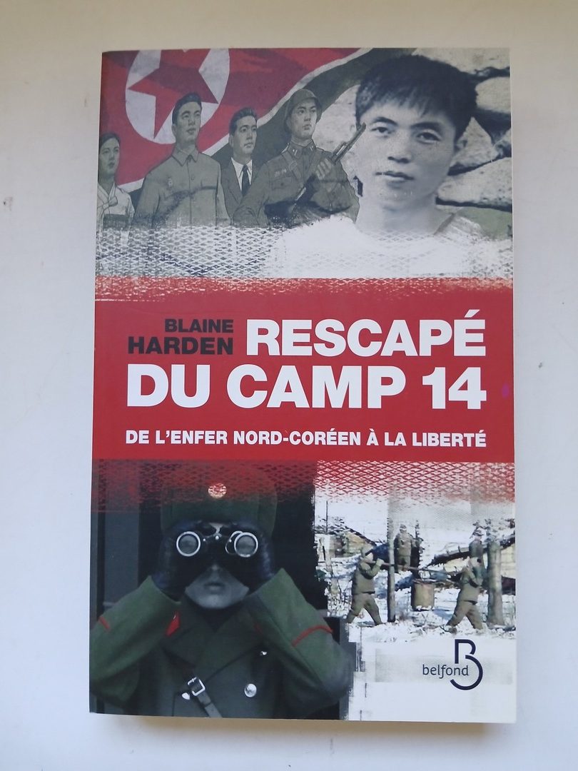 Rescapé du camp 14 - De l'enfer nord-coréen à la liberté