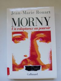 Morny : Un voluptueux au pouvoir