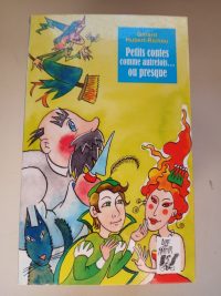 Petits contes comme autrefois... Ou presque