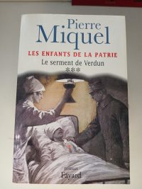 Les Enfants de la patrie, 3 - Le Serment de Verdun