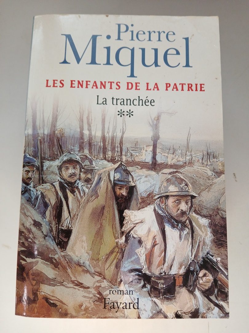 Les Enfants de la patrie, 2 - La tranchée