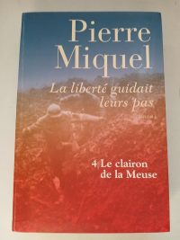 La liberté guidait leurs pas - 4 - Le Clairon De La Meuse