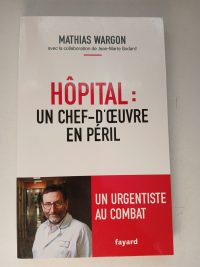 Hôpital - Un chef-d’œuvre en péril