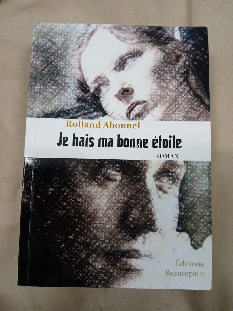 Je hais ma bonne étoile