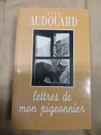 Lettres De Mon Pigeonnier