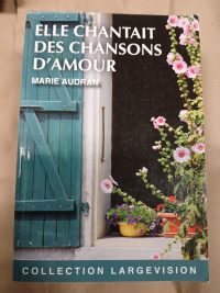 Elle chantait des chansons d'amour