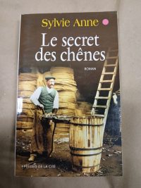 Le secret des chênes