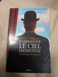 Embrasser Le Ciel Immense - Le Cerveau Des Génies