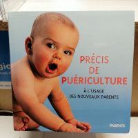 Précis de puériculture - À l'usage des nouveaux parents