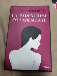 La Parenthèse incandescente
