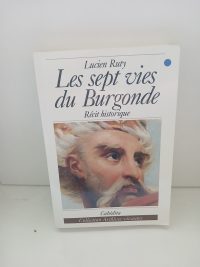 Sept vies du burgonde