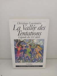 La Vallée des tentations - légende du XXI siècle