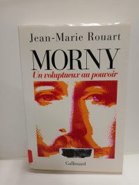 Morny - Un voluptueux au pouvoir