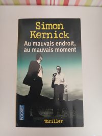 Au mauvais endroit, au mauvais moment