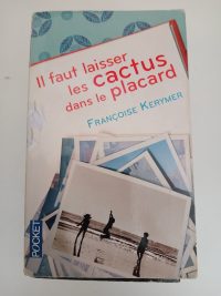 Il faut laisser les cactus dans le placard