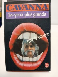 Les Yeux plus grands que le ventre