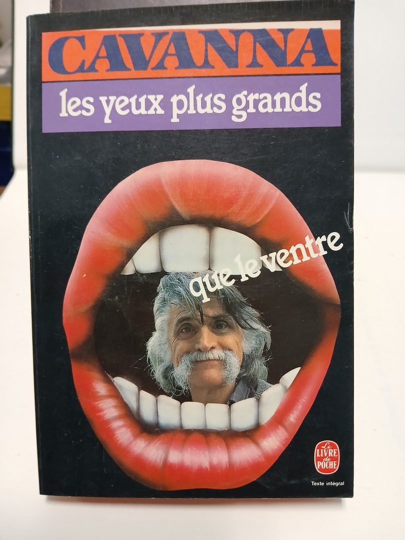 Les Yeux plus grands que le ventre