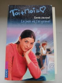 Toi + Moi, 19 - Le Jour où j'ai grandi