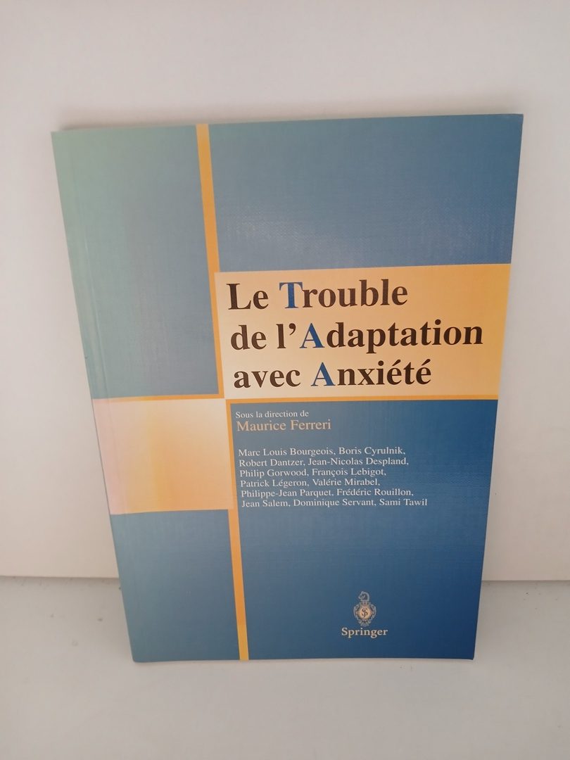 Le trouble de l'adaptation avec l'anxiété