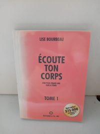 Ecoute Ton Corps -1, Ton Plus Grand Ami Sur La Terre