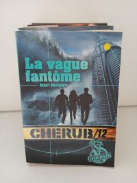 Cherub - Mission 12 - La Vague Fantôme