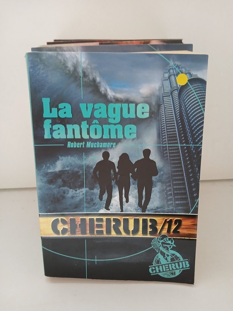 Cherub - Mission 12 - La Vague Fantôme