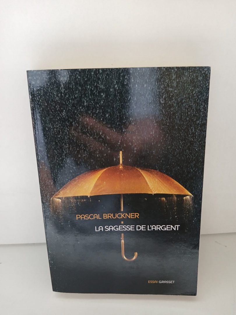 La sagesse de l'argent