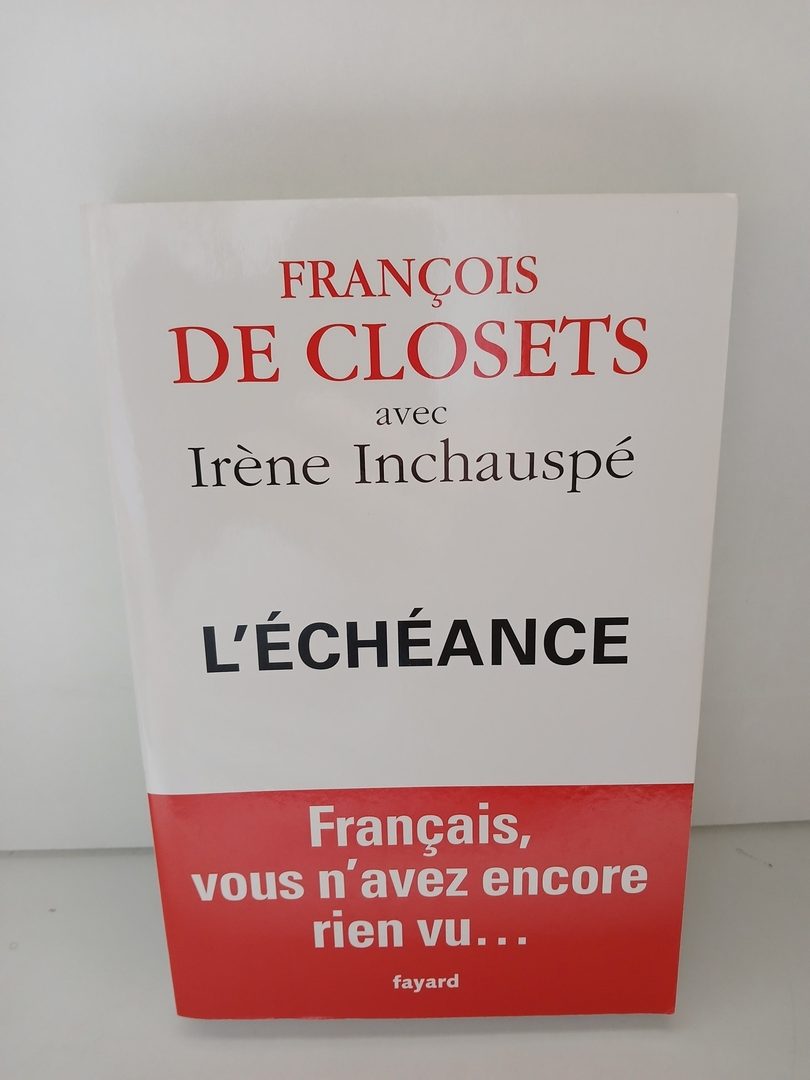 L'échéance - Français, vous n'avez encore rien vu