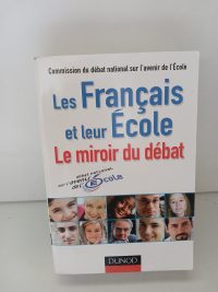 Les Français et leur école - Le miroir du débat