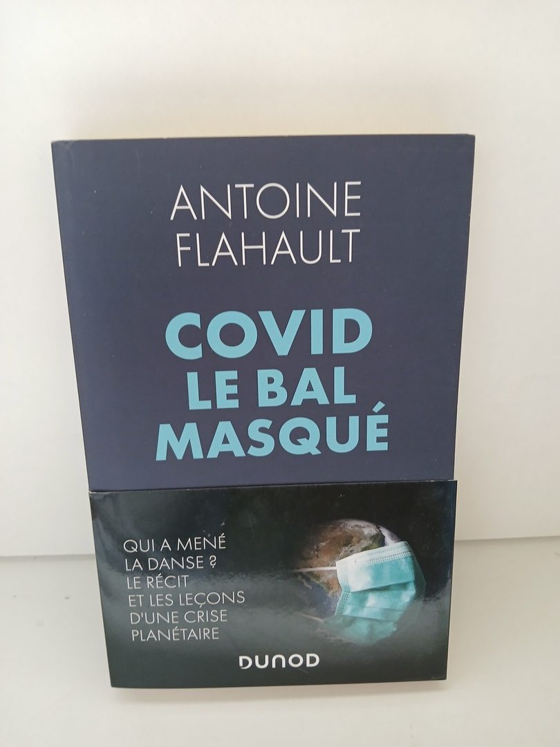 Covid, le bal masqué - Bilan mondial et stratégies gagnantes