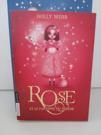 Rose 4 - Rose et le fantôme du miroir