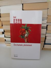 Etre humain, pleinement
