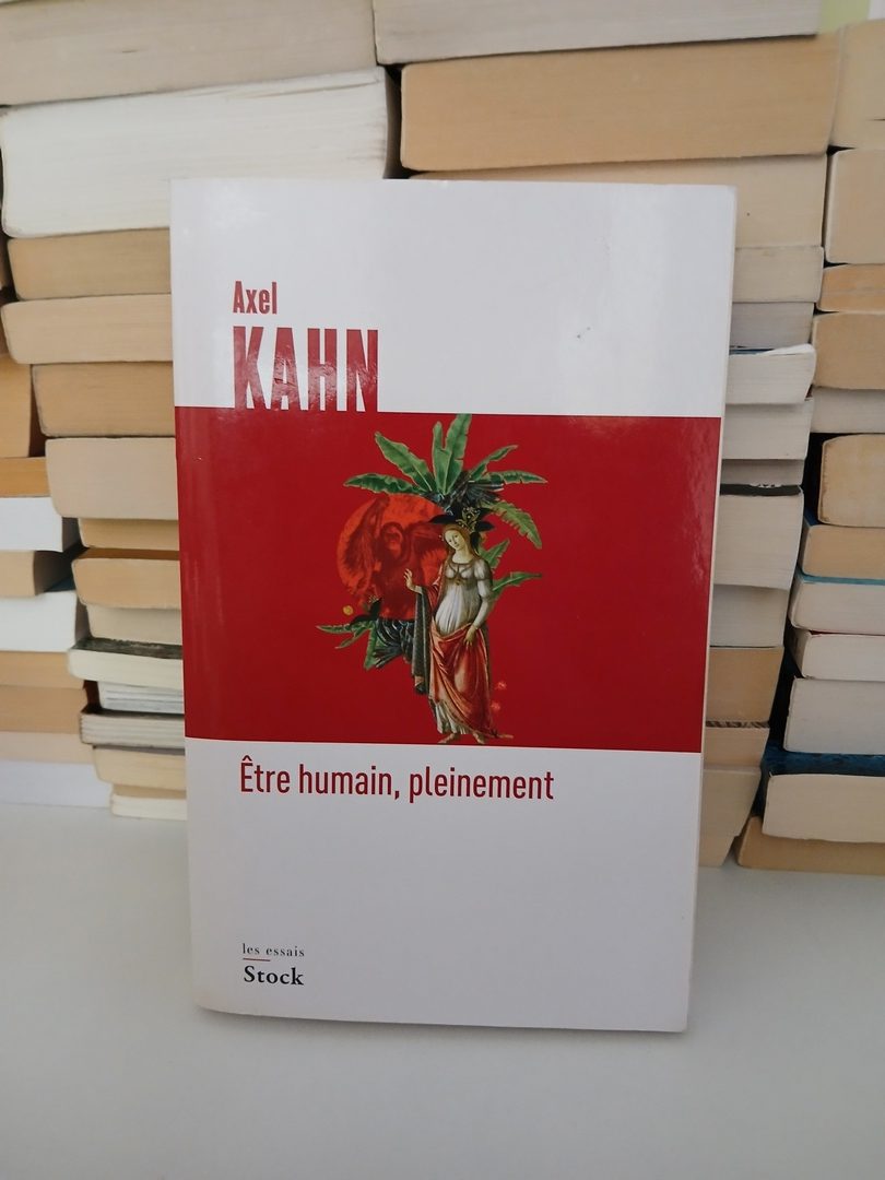 Etre humain, pleinement