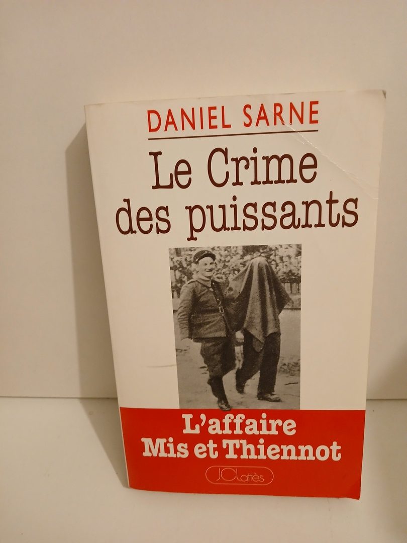 Le crime des puissants - L'affaire Mis et Thiennot