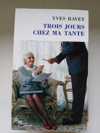 Trois jours chez ma tante
