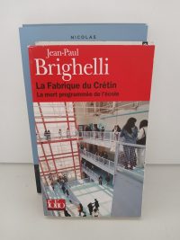 La Fabrique du Crétin